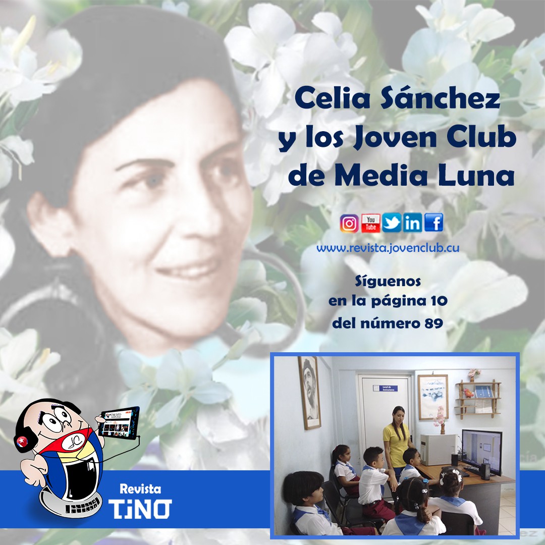 Celia Sánchez y los Joven Club de Media Luna