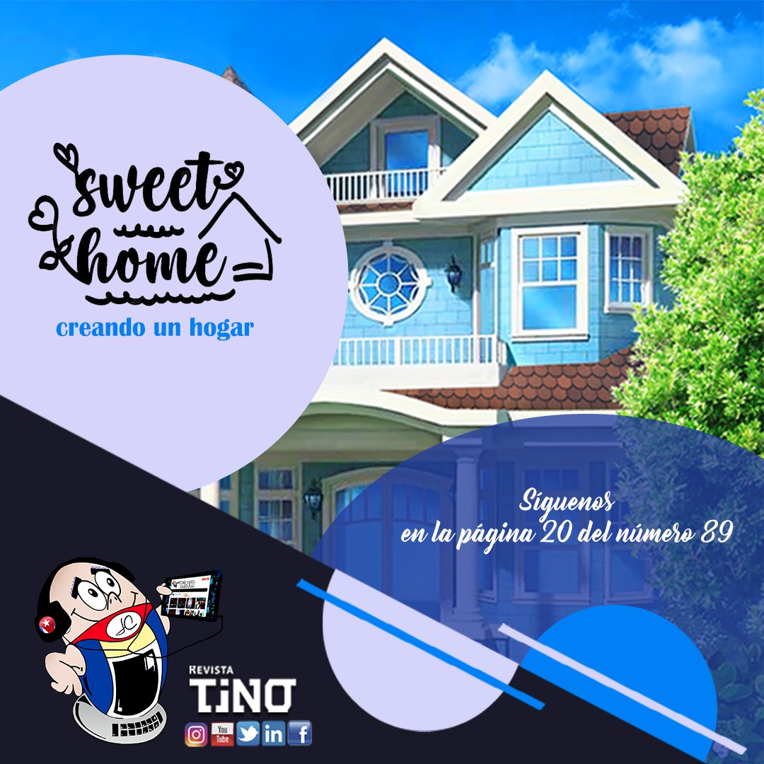 Sweet House, creando un hogar