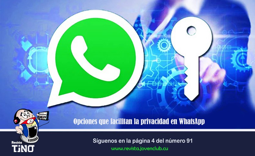 Opciones que facilitan la privacidad en WhatsApp
