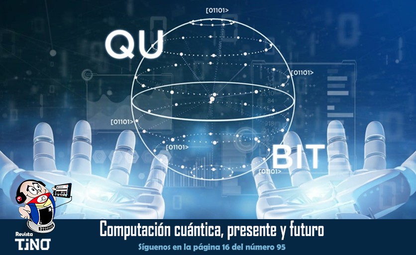 Computación cuántica, presente y futuro
