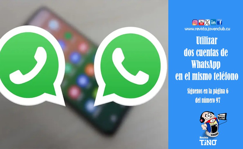 Utilizar dos cuentas de WhatsApp en el mismo teléfono