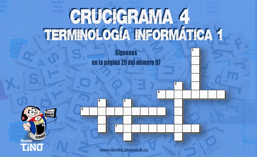 Crucigrama 4: Terminología informática (1)