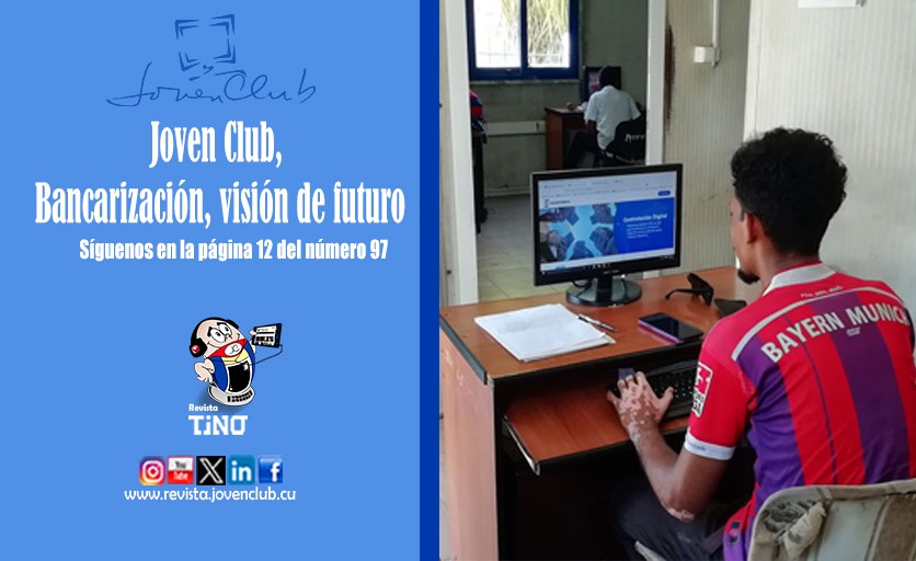 Joven Club, Bancarización, visión de futuro