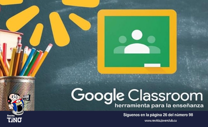 Google Classroom: herramienta para la enseñanza