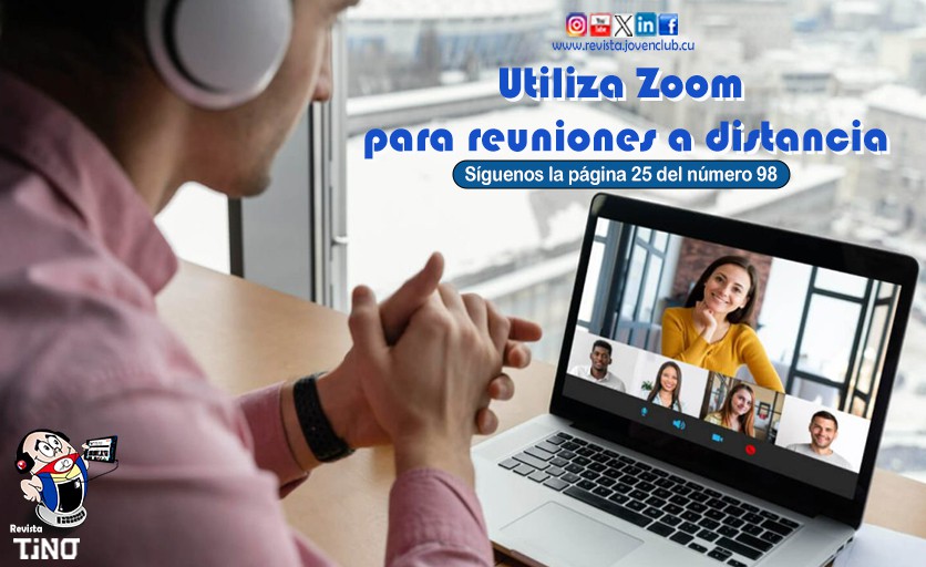 Utiliza Zoom para reuniones a distancia