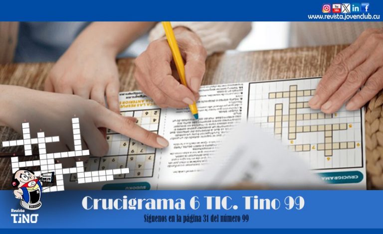Crucigrama 6 TIC. Tino 99