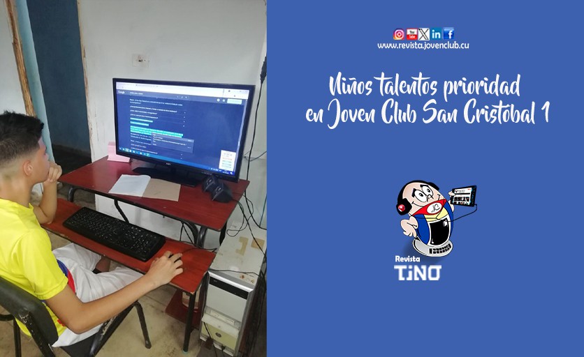 Niños talentos prioridad en Joven Club San Cristóbal 1