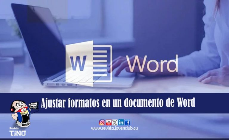 Ajustar formatos en un documento de Word