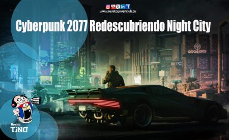 Cyberpunk 2077: Redescubriendo Night City