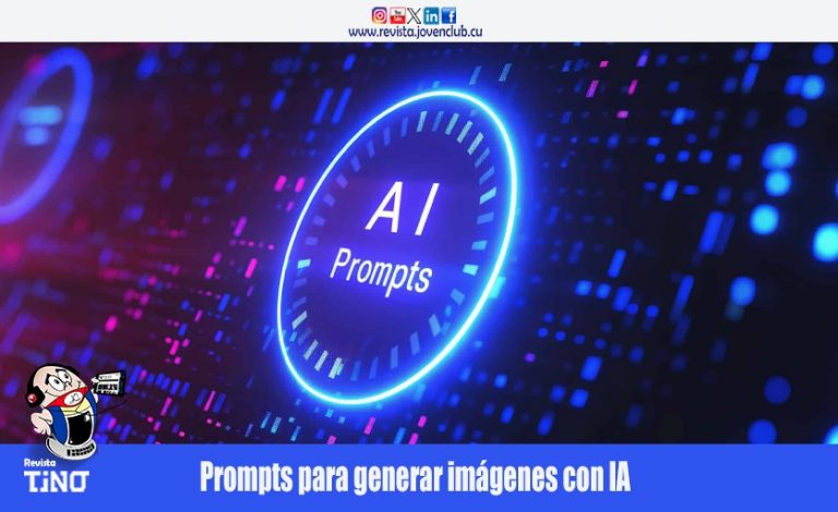 Prompts para generar imágenes con IA - Revista TINO
