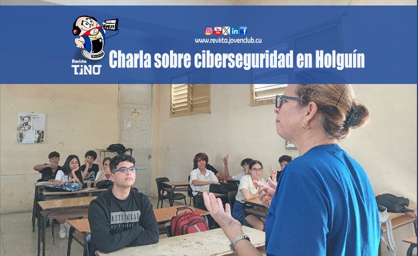 Charla sobre ciberseguridad en Holguín