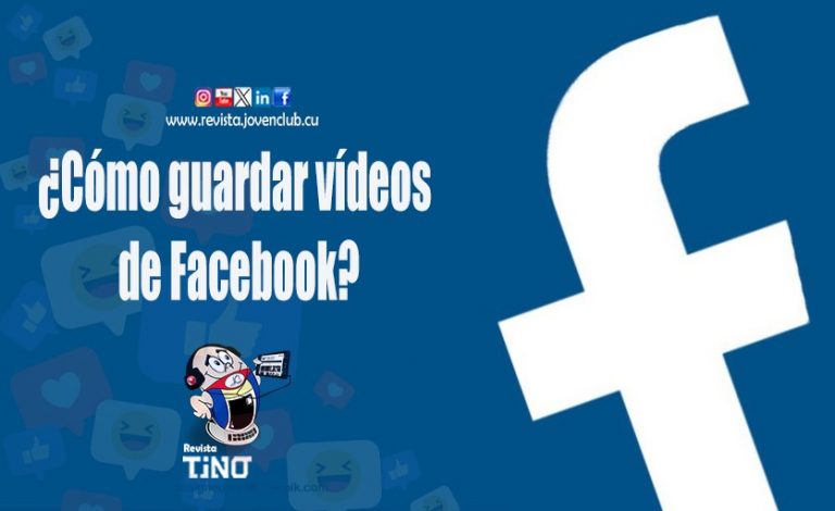 ¿Cómo guardar vídeos de Facebook?