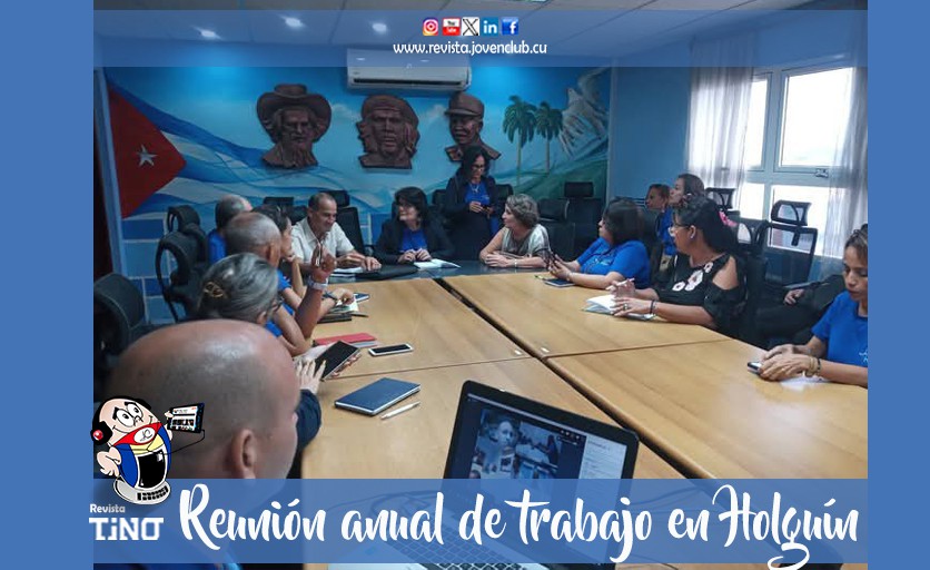 Reunión anual de trabajo en Holguín