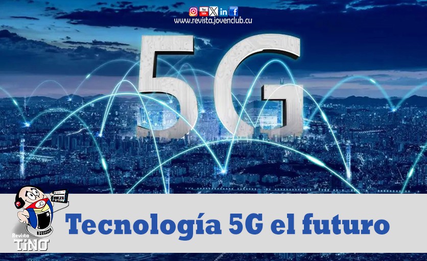Tecnología 5G: el futuro