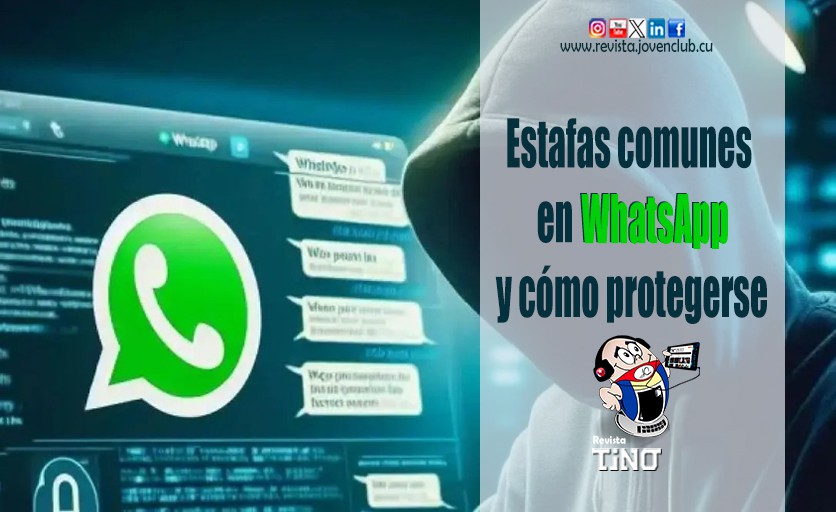 Estafas comunes en WhatsApp y cómo protegerse
