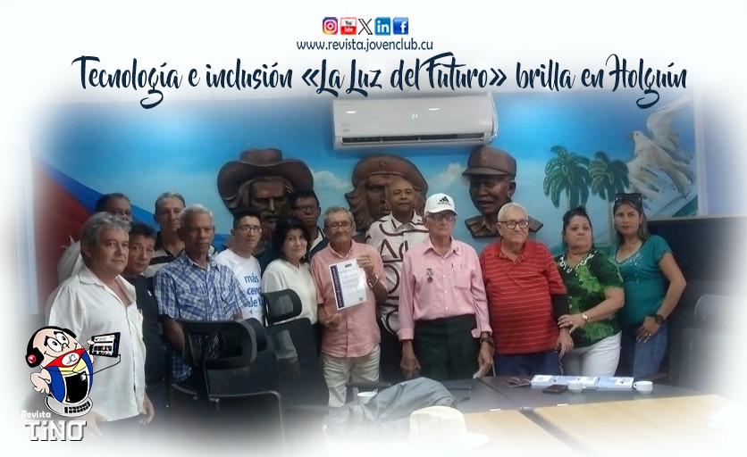 Tecnología e inclusión: «La Luz del Futuro» brilla en Holguín