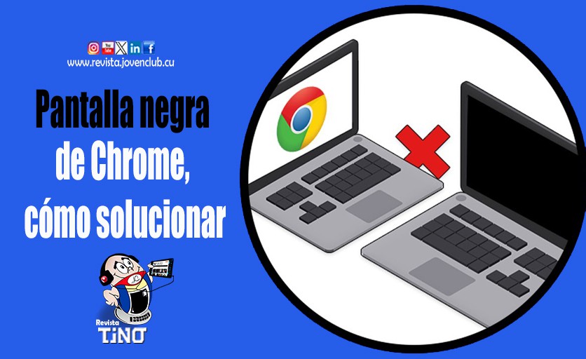 Pantalla negra de Chrome, cómo solucionar