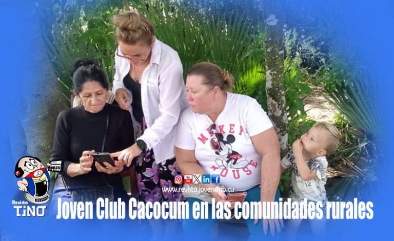 Joven Club Cacocum en las comunidades rurales